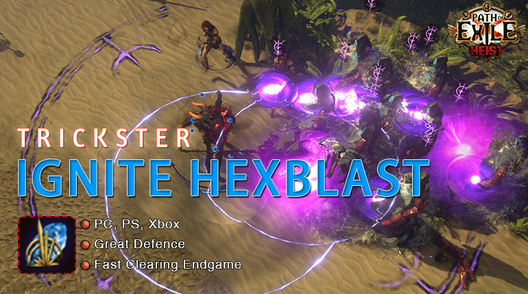 [3.12] PoE Heist Trickster Ignite Hexblast Shadow Build (PC,PS4,Xbox,Mobile)